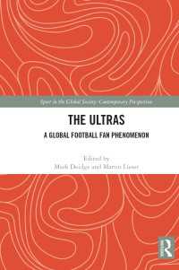The Ultras : A Global Football Fan Phenomenon