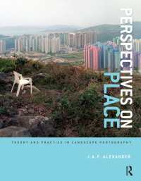 Perspectives on Place : Theory and Practice in Landscape Photography