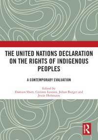 The United Nations Declaration on the Rights of Indigenous Peoples : A Contemporary Evaluation