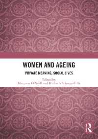 Women and Ageing : Private Meaning, Social Lives