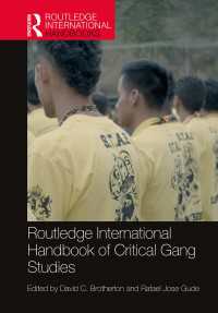 ラウトレッジ版　批判的ギャング研究国際ハンドブック<br>Routledge International Handbook of Critical Gang Studies