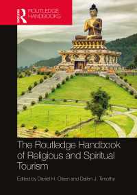 ラウトレッジ版　宗教・スピリチュアル・ツーリズム　ハンドブック<br>The Routledge Handbook of Religious and Spiritual Tourism