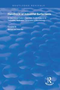 Handbook of Industrial Surfactants : An International Guide to More Than 16000 Products by Tradename, Application, Composition and Manufacturer