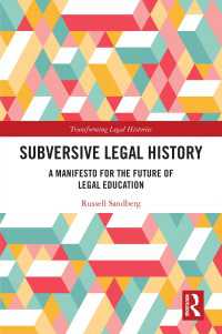 転覆的法制史：法曹教育の未来のためのマニフェスト<br>Subversive Legal History : A Manifesto for the Future of Legal Education
