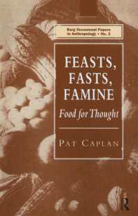Feasts, Fasts, Famine : Food for Thought
