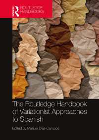 ラウトレッジ版　スペイン語の変異言語学ハンドブック<br>The Routledge Handbook of Variationist Approaches to Spanish