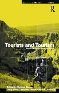Tourists and Tourism : Identifying with People and Places