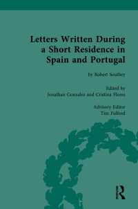 サウジーのスペイン・ポルトガル書簡（校訂版・全２巻）<br>Letters Written During a Short Residence in Spain and Portugal : by Robert Southey