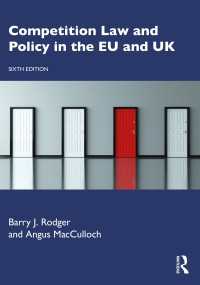ＥＵ・英国の競争法と政策（第６版）<br>Competition Law and Policy in the EU and UK（6 NED）
