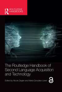 ラウトレッジ版　第二言語習得と技術ハンドブック<br>The Routledge Handbook of Second Language Acquisition and Technology