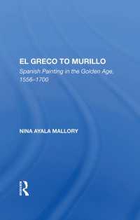 El Greco To Murillo : Spanish Painting In The Golden Age, 1556-1700