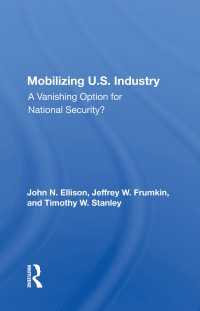 Mobilizing U.S. Industry : A Vanishing Option For National Security?