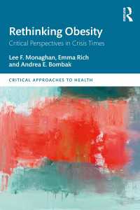 肥満再考：危機の時代の批判的視座<br>Rethinking Obesity : Critical Perspectives in Crisis Times