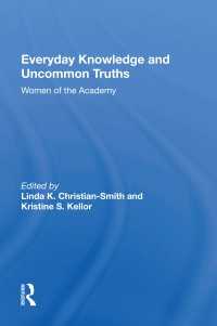 Everyday Knowledge And Uncommon Truths : Women Of The Academy