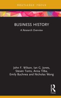 経営史：研究見取図<br>Business History : A Research Overview