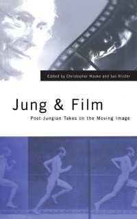 ユングと映画<br>Jung and Film : Post-Jungian Takes on the Moving Image