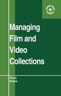 Managing Film and Video Collections