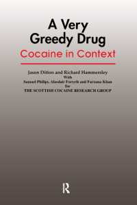 A Very Greedy Drug : Cocaine in Context