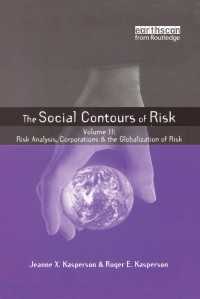 リスクの社会的諸相（全２巻）<br>Social Contours of Risk : Two volume Set