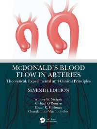 マクドナルド動脈血流（第７版）<br>McDonald’s Blood Flow in Arteries : Theoretical, Experimental and Clinical Principles（7）