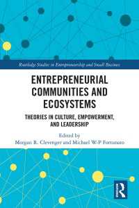 Entrepreneurial Communities and Ecosystems : Theories in Culture, Empowerment, and Leadership