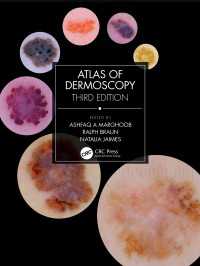 ダーモスコピー・アトラス（第３版）<br>Atlas of Dermoscopy : Third Edition（3）