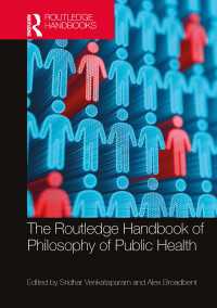 ラウトレッジ版　公衆衛生の哲学ハンドブック<br>The Routledge Handbook of Philosophy of Public Health