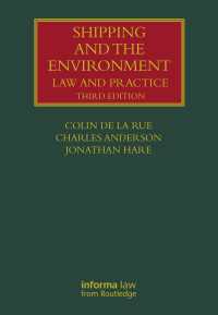 海運業と環境（第３版）<br>Shipping and the Environment : Law and Practice（3）