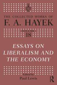 リベラリズムと経済：Ｆ．Ａ．ハイエク著作集<br>Essays on Liberalism and the Economy