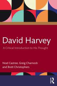 デヴィッド・ハーヴェイの思想：批判的入門<br>David Harvey : A Critical Introduction to His Thought