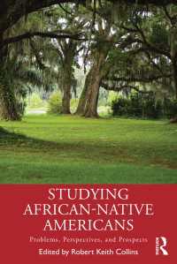 アフリカ系アメリカ人とアメリカ先住民の接触<br>Studying African-Native Americans : Problems, Perspectives, and Prospects