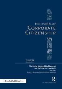 The United Nations Global Compact and the Encyclical Laudato Si : A special theme issue of The Journal of Corporate Citizenship (Issue 64)