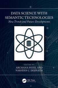 Data Science with Semantic Technologies : New Trends and Future Developments