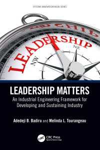 Leadership Matters : An Industrial Engineering Framework for Developing and Sustaining Industry