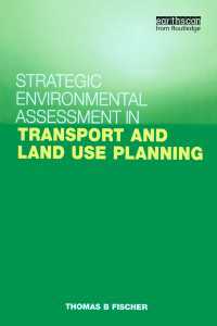 交通・国土計画における戦略的環境アセスメント<br>Strategic Environmental Assessment in Transport and Land Use Planning