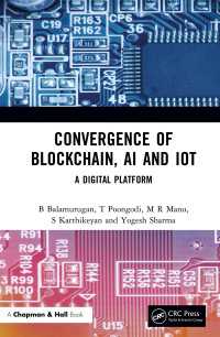 Convergence of Blockchain, AI and IoT : A Digital Platform