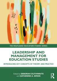 教育研究のためのリーダーシップ・経営入門<br>Leadership and Management for Education Studies : Introducing Key Concepts of Theory and Practice