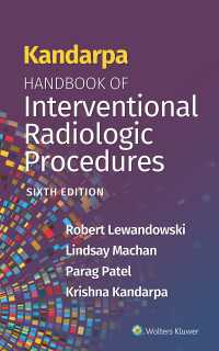IVR処置ハンドブック（第６版）<br>Kandarpa Handbook of Interventional Radiologic Procedures（6）
