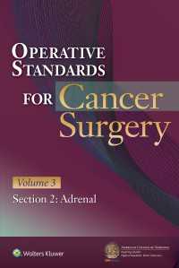 Operative Standards for Cancer Surgery : Volume 3, Section 2: Adrenal