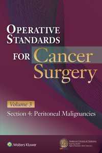 Operative Standards for Cancer Surgery : Volume 3, Section 4: Peritoneal Malignancies
