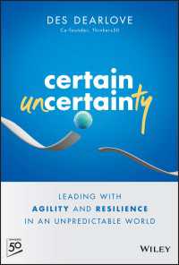 Certain Uncertainty : Leading with Agility and Resilience in an Unpredictable World