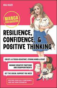 マンガで学ぶ成功のためのポジティブ思考<br>Resilience, Confidence, and Positive Thinking : Manga for Success