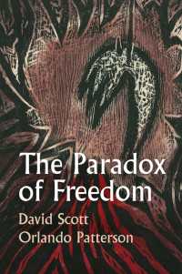 自由のパラドクス：オルランド・パターソンの自伝的対話<br>The Paradox of Freedom : A Biographical Dialogue