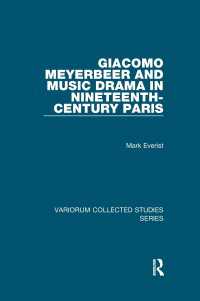 マイヤベーアと１９世紀パリの音楽劇<br>Giacomo Meyerbeer and Music Drama in Nineteenth-Century Paris