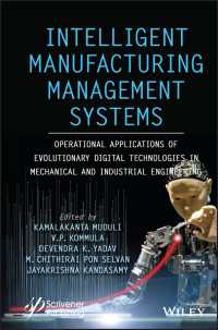 Intelligent Manufacturing Management Systems : Operational Applications of Evolutionary Digital Technologies in Mechanical and Industrial Engineering