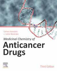 抗癌剤の医薬品化学（第３版）<br>Medicinal Chemistry of Anticancer Drugs（3）