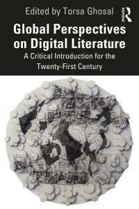 グローバル・デジタル文学：批判的入門<br>Global Perspectives on Digital Literature : A Critical Introduction for the Twenty-First Century