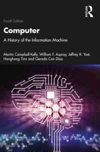 コンピュータの歴史（第４版）<br>Computer : A History of the Information Machine（4）