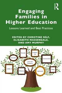 Engaging Families in Higher Education : Lessons Learned and Best Practices