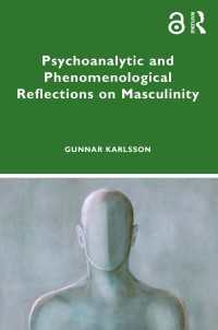 男性性への精神分析・現象学的考察<br>Psychoanalytic and Phenomenological Reflections on Masculinity